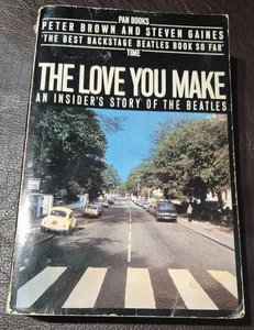 The Love You Make - Peter Brown & Steven Gaines - Pan 1984 Paperback - Beatles - Bild 1 von 7