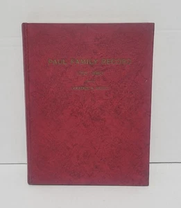 Paul Family History Record 1763 to 1963 Lawrence W Shultz Genealogy Hardcover - Bild 1 von 17