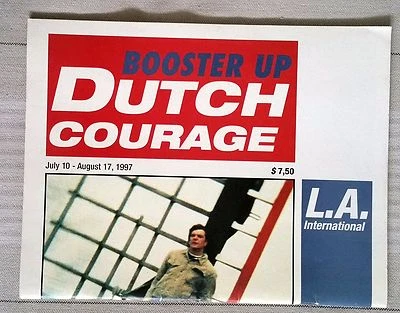 1997 “Booster Up Dutch Courage” F Killaars K Kooi R Schimmel LA Art Catalog - Image 1 of 4