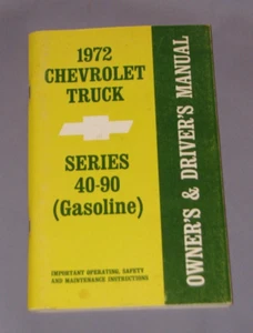 1972 CHEVROLET TRUCK SERIES 40-90 ORIGINAL OWNER'S & DRIVER'S MANUAL - Picture 1 of 2