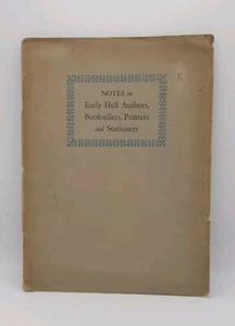 Notes On Early Hull Authors Booksellers Printers Library Typography Book 30's - Picture 1 of 3