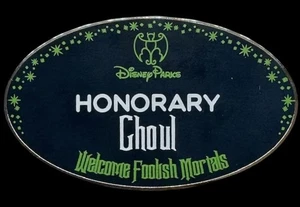 Disney Haunted Mansion Honorary Ghoul Welcome Foolish Mortals Name Tag Pin - Picture 1 of 1