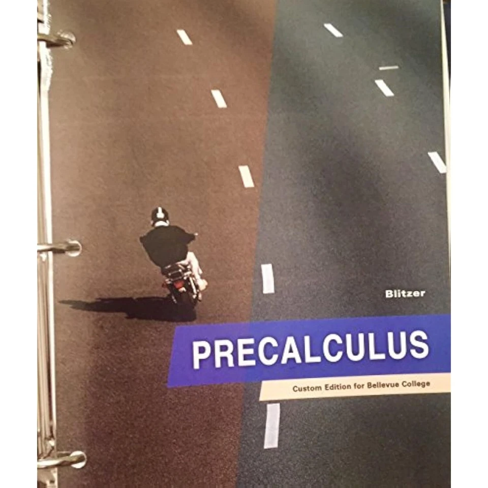 Pre Calculus: Custom Rdition for Bellevue College [Loose Leaf] Blitzer - Image 1 of 1