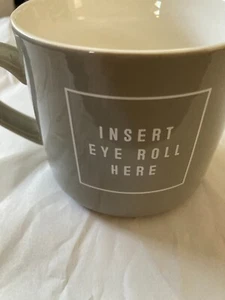 Opalhouse Kaffeebecher "Insert Eye Roll Here" Steinzeug 16oz grau - Bild 1 von 4