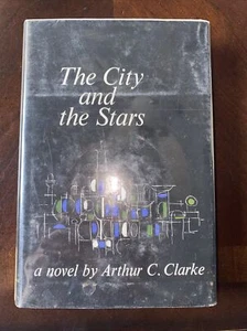 The City and the Stars by Arthur C. Clarke - 1956 Hardcover W/ DJ, VG - Picture 1 of 7