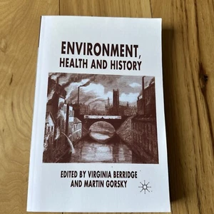 Environment, Health and History, Paperback by Berridge, V. (EDT); Gorsky, M. ... - Bild 1 von 3