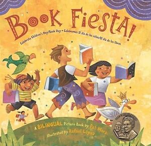 Book Fiesta!: Celebrate Children's Day/Book Day; Celebremos El Dia de Los Ninos/
