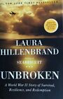 Unbroken  ~ Laura Hillenbrand ~ Hard Cover/ Dust Jacket ~  New