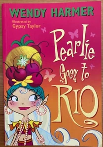PEARLIE GOES TO RIO by WENDY HARMER~S/C~EXC - Picture 1 of 5