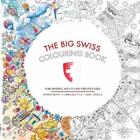 Joanna Moon Janet Howell The Big Swiss Colouring Book (Poche)