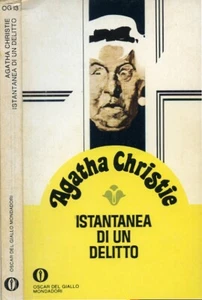  " Istantanea di un delitto " Agatha Christie 1977. . Oscar del giallo Mondadori - Picture 1 of 3