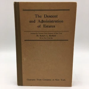 Antique Book - The Descent and Administration of Estates Robert L. Redfield 1919 - Picture 1 of 24