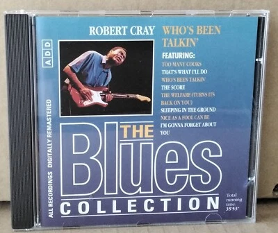 ROBERT CRAY - WHO'S BEEN TALKIN' 1994 ORBIS BLU NC 025 UK CD "BLUES COLLECTION" - Image 1 of 3