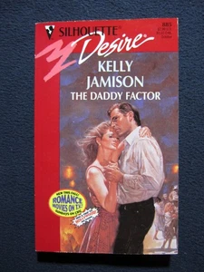Daddy Factor Silhouette Desire [Mass_Market] Jamison, Kelly - Picture 1 of 2