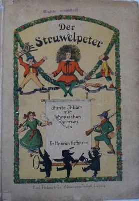 Heinrich Hoffmann - Der Struwwelpeter - Emil Pinkau & Co. Aktiengesellschaft  - Bild 1 von 4
