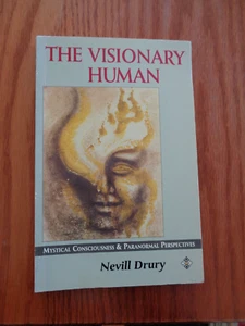Visionary Human: Mystical Consciousness & Paranormal Perspectives by N Drury SC - Picture 1 of 1