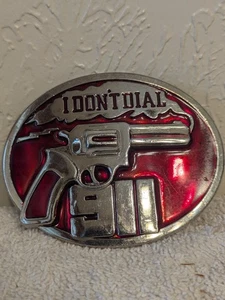 Hebilla de cinturón I DON'T DIAL 911 - Imagen 1 de 4