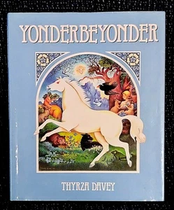Yonderbeyonder por Thyrza Davey Raro De Colección Tapa Dura 1990 - Imagen 1 de 11
