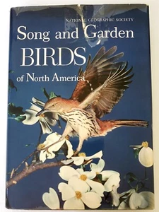 1964 National Geographic Society Song And Garden Birds Or North America Book - Picture 1 of 12
