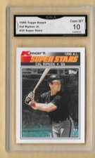 1990 TOPPS Cal Ripken Jr SUPER STARS KMART #20 GMA Graded 10 GEM MT