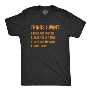 Camiseta Para Hombres Things I Want Guns Divertida Caza Lista de Deseos Broma Camiseta Para Chicos - Imagen 1 de 7