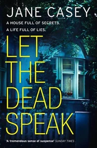 Let the Dead Speak: A gripping new th... By Casey, Jane, hardcover,Excellent - Picture 1 of 1