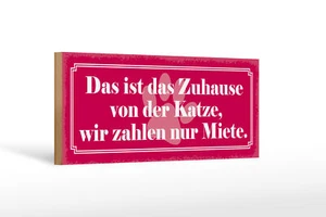 Holzschild Spruch 27x10 cm Zuhause Katze wir zahlen Miete Deko Schild wooden sig - Picture 1 of 5