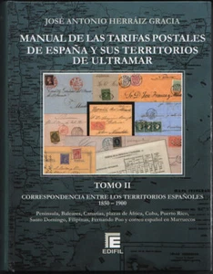 MANUAL EDIFIL TARIFAS POSTALES ESPAÑA Y TERRITORIOS ULTRAMAR 1850-1900 TOMO II - Picture 1 of 1