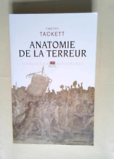 Anatomie de la Terreur Le processus révolutionnaire (1787-1793) - Timothy Tacket