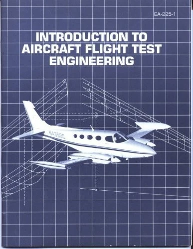 Introduction to Aircraft Flight Test Engineering (An Iap, Inc. Training Manu... - Image 1 of 1