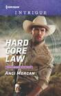 Hard Core Law (Texas Rangers: Elite Troop) - Mass Market Paperback - GOOD
