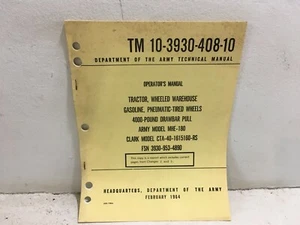 TM 10-3930-408-10. Tractor, Wheeled, Warehouse. MHE-180, CTA-40-1615160-RS. 1964 - Picture 1 of 6