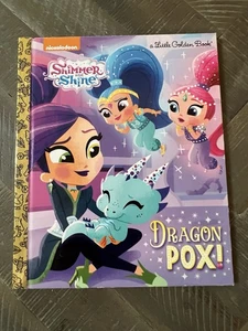 2018 Little Golden Book Dragon Pox! (Shimmer and Shine) by Courtney Carbons - Imagen 1 de 7