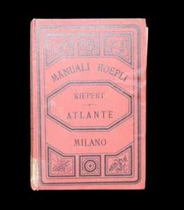 Libro Hoepli Atlante geografico universale Dr. R. Kiepert testo Malfatti 1880 - Foto 1 di 4