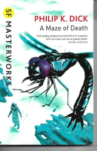 A Maze of Death von Philip K Dick P/B 2005 Masterworks - Bild 1 von 1