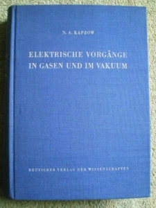 Electrical processes in gases and in vacuum - GDR textbook 1955 ion discharge - Picture 1 of 11
