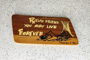 "Relax You May Live Forever" Cowboy Western Wooden Wall Sign/Plaque 7" x 3" - Picture 1 of 4