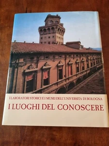 I laboratori storici e i musei dell'Università di Bologna I luoghi del conoscere - Foto 1 di 5