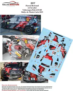 DECALS 1/18 REF 2017 VW VOLKSWAGEN POLO PIERRAT RALLYE MONTE CARLO 2019 WRC - Foto 1 di 1