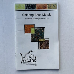 Coloring Base Metals A Practical Guide by Christine Cox Recipes Techniques - Picture 1 of 5