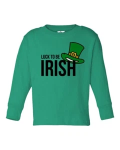 St. Patrick's Luck To Be Irish St Patricks Day Gift Toddler Long Sleeve T-shirt - Picture 1 of 2