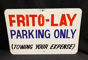 Vintage Original Frito Lay Factory Parking Sign Towing Beltsville MD Plant 18x12 - Picture 1 of 4