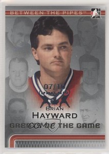 2006-07 ITG Between the Pipes Greats Of Game Spring Expo /10 Brian Hayward #81