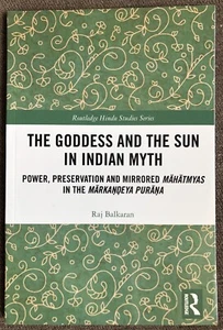 The Goddess and the Sun in Indian Myth | Raj Balkaran (Paperback, 2022) - Picture 1 of 3
