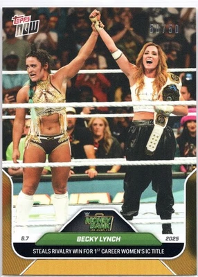 2025 Topps Now WWE Becky Lynch Lyra #63 Steals Rivalry Win IC Title Gold 50/50 - Image 1 of 2