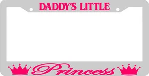 DADDY'S LITTLE PRINCESS WHITE/PINK LICENSE PLATE FRAME - Picture 1 of 1