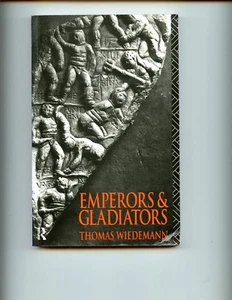 Emperors and Gladiators, Thomas Wiedemann, VG  SB - Picture 1 of 2