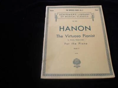 Hanon The Virtuoso Pianist Book II 60 Exercises for Piano Schirmer 1072 - Image 1 of 4