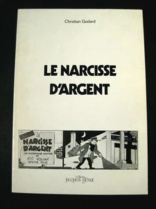 Le Narcisse d'Argent C. Godard Ed. Glénat  EO 1977 TL n°  TBE - Picture 1 of 3
