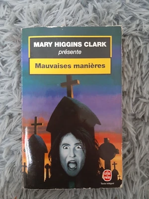 MAUVAISES MANIERES - MARY HIGGINS CLARK LIVRE DE POCHE ACTION AVENTURE ROMAN - Photo 1/2